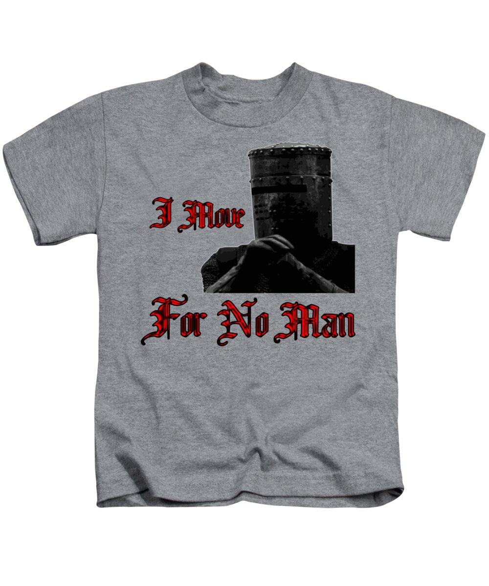 Monty Python Kids T-Shirt featuring the digital art I Move For No Man by Megan Miller