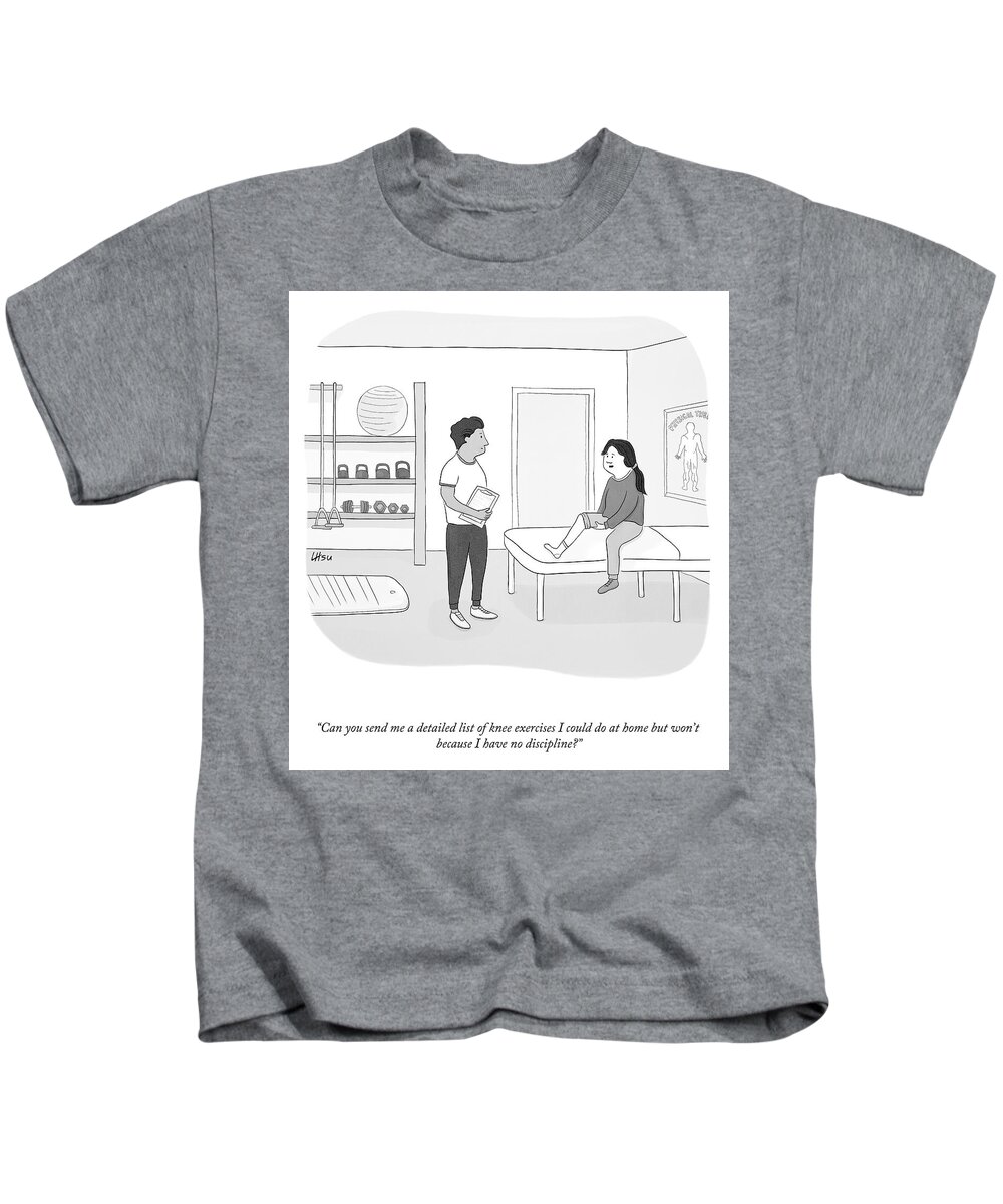 “can You Send Me A Detailed List Of Knee Exercises I Could Do At Home But Won’t Because I Have No Discipline?” Kids T-Shirt featuring the drawing Detailed List of Knee Exercises #1 by Lynn Hsu