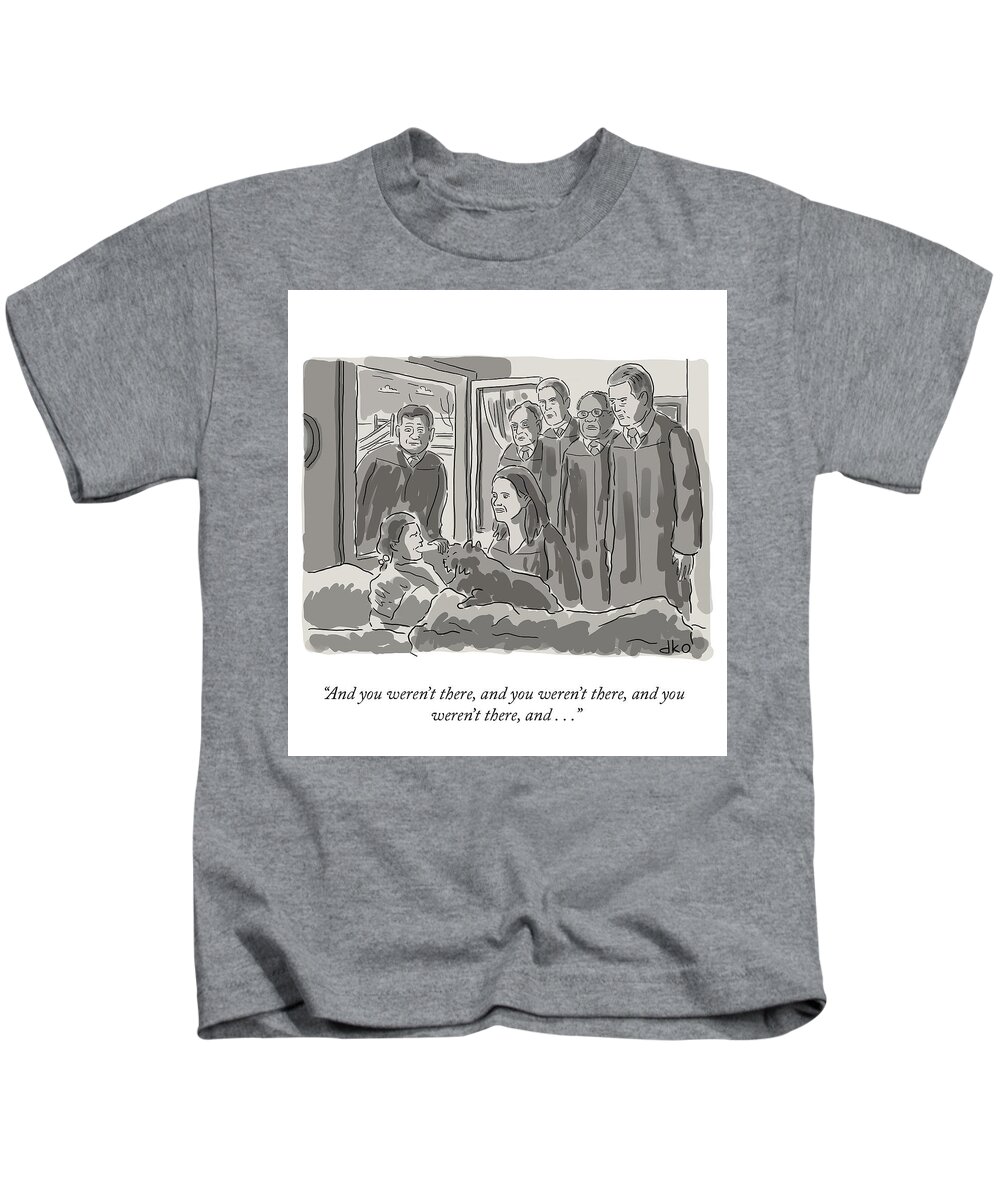 And You Weren't There Kids T-Shirt featuring the drawing And You Weren't There by David Ostow
