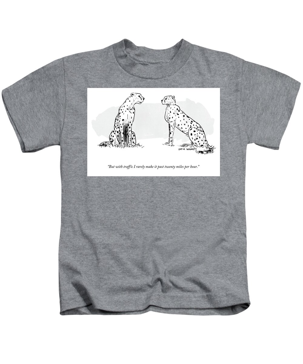 But With Traffic I Rarely Make It Past Twenty Miles Per Hour.” Cheetah Kids T-Shirt featuring the drawing Past Twenty Miles per Hour by Sofia Warren