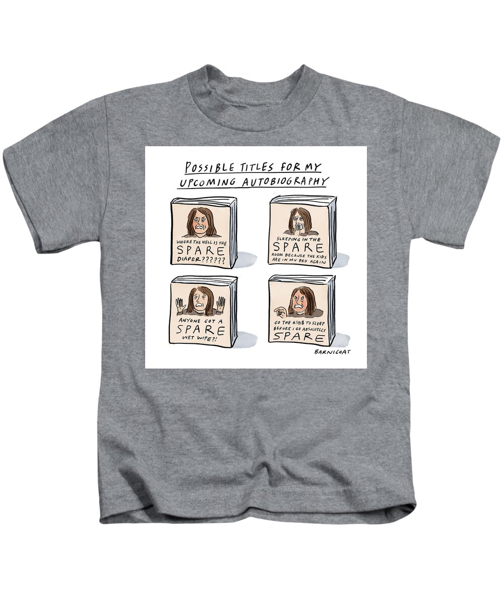 Captionless Kids T-Shirt featuring the drawing Possible Titles for My Upcoming Autobiography by Becky Barnicoat