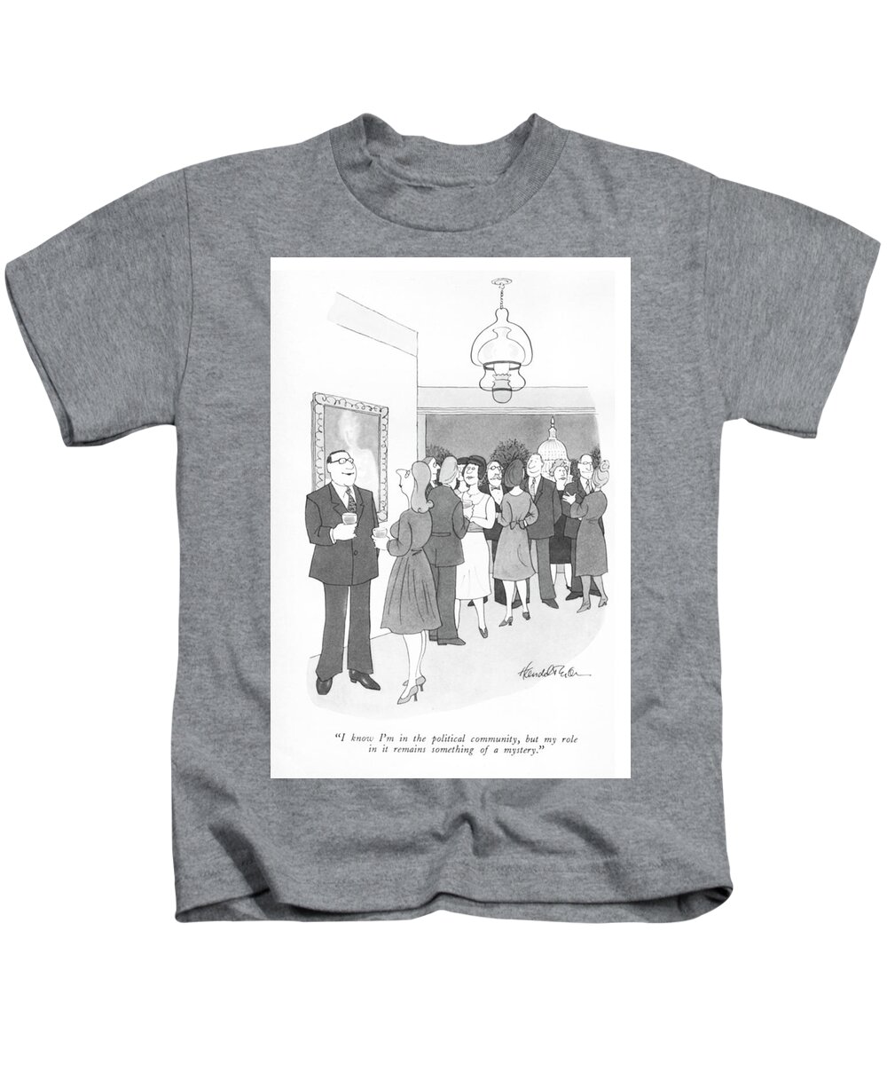 i Know I'm In The Political Community Kids T-Shirt featuring the drawing Something Of A Mystery by JB Handelsman