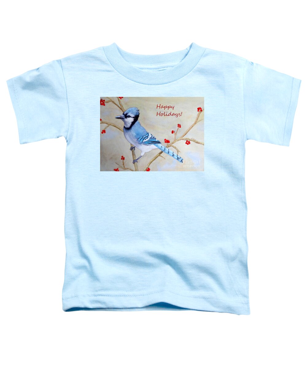 Blue Jay Toddler T-Shirt featuring the painting Blue Jay Happy Holidays by Laurel Best