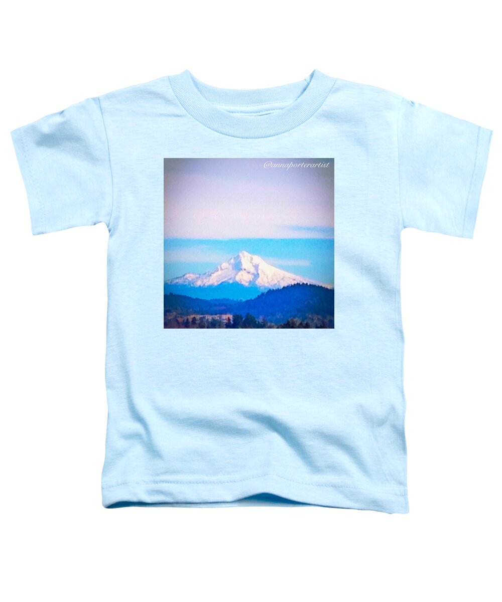Majestic Mt Hood Toddler T-Shirt featuring the photograph Majestic Mt Hood by Anna Porter