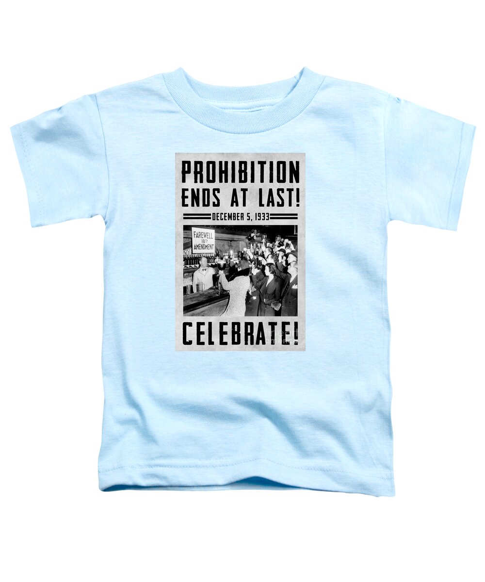 Prohibition Toddler T-Shirt featuring the photograph Celebrate by Jon Neidert