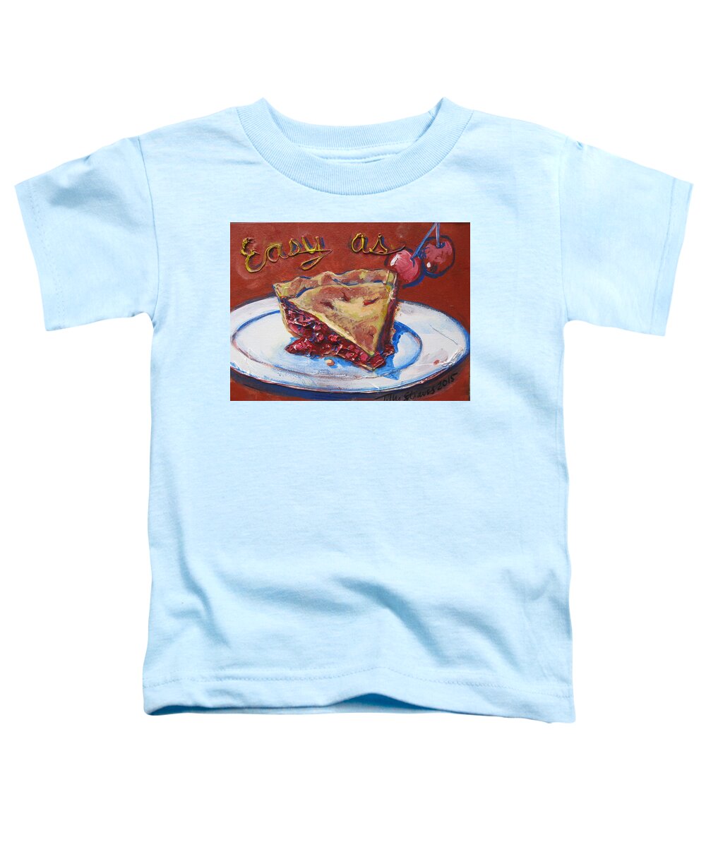 Food Toddler T-Shirt featuring the painting Easy as Pie by Tilly Strauss
