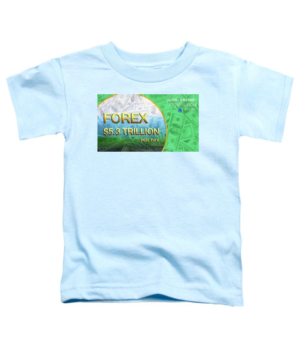 Forex Toddler T-Shirt featuring the digital art Forex 1a by Walter Herrit