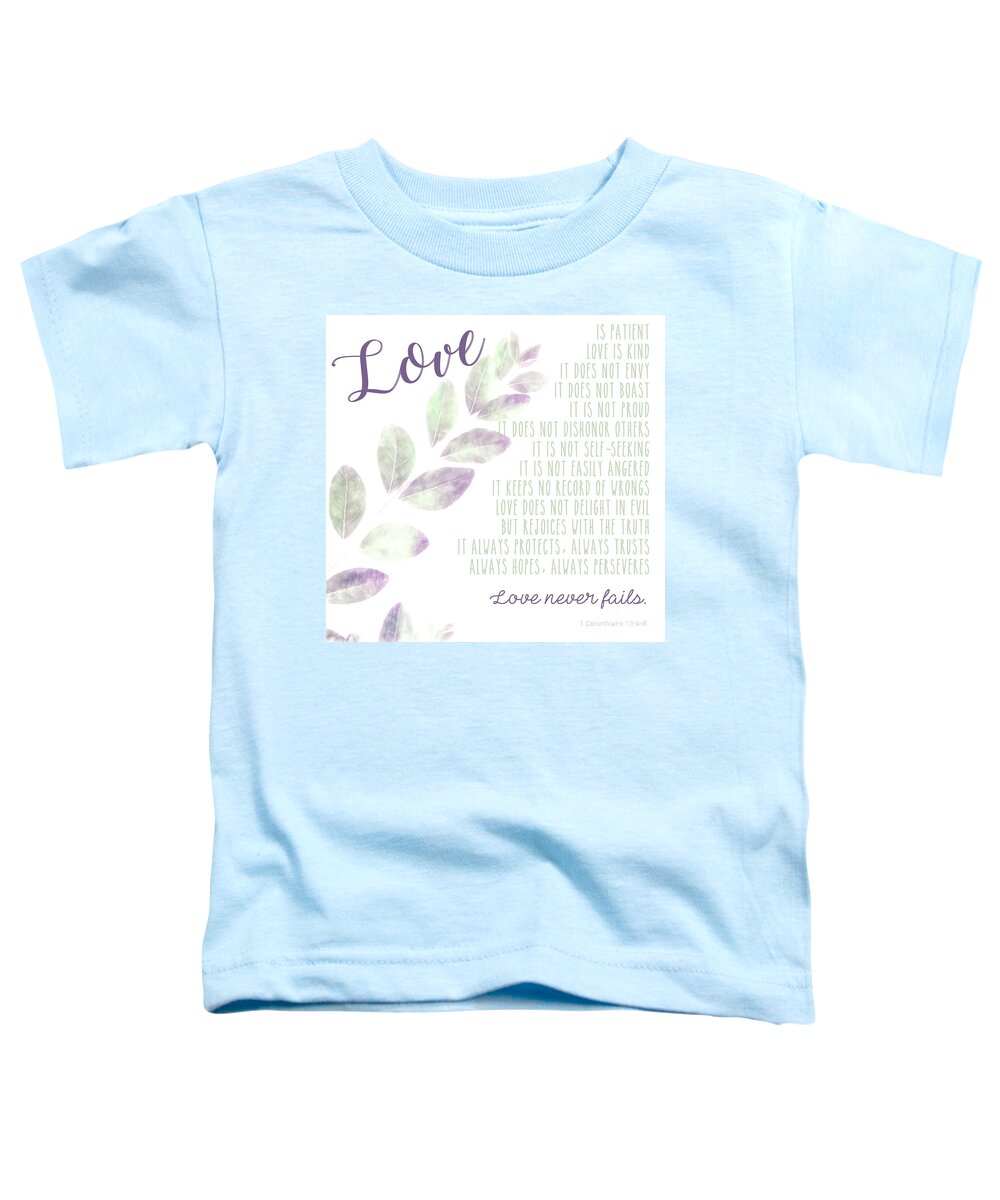 Love Toddler T-Shirt featuring the photograph Love Never Fails by Andrea Anderegg