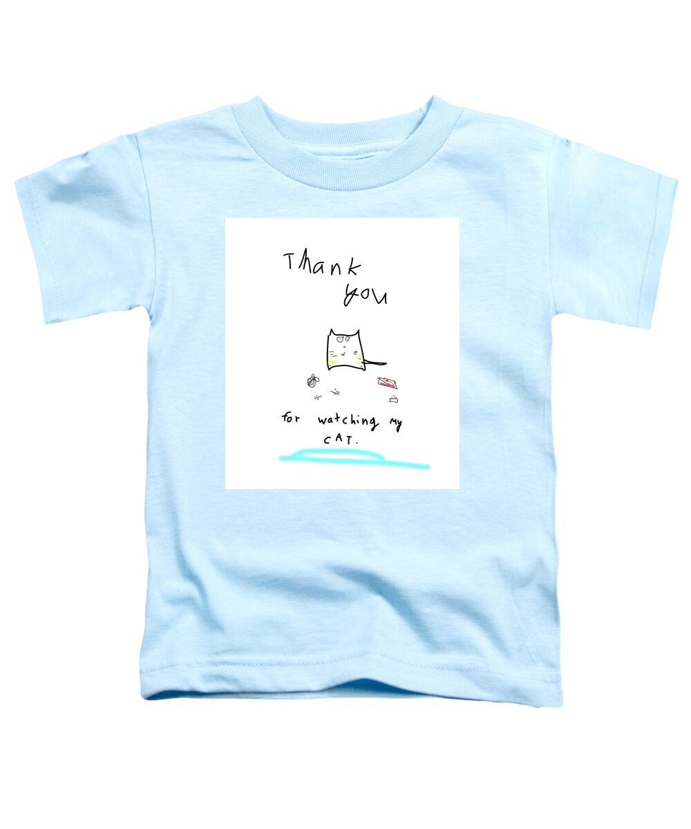Thanks Toddler T-Shirt featuring the drawing Cat Thank You by Ashley Rice