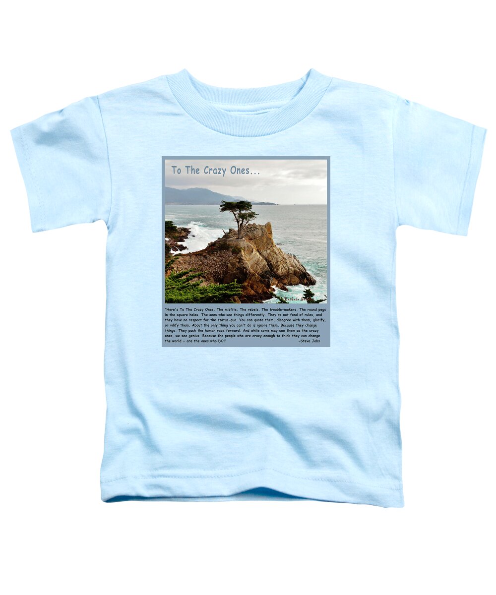 To The Crazy Ones Toddler T-Shirt featuring the photograph To The Crazy Ones Lone Cypress #2 by Barbara Snyder