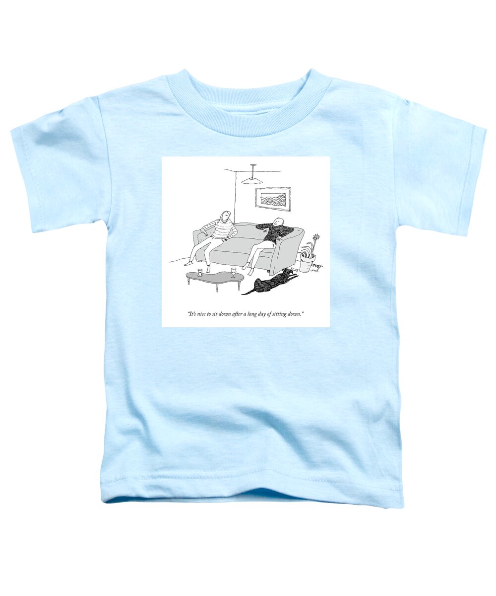 A26767 Toddler T-Shirt featuring the drawing It's Nice To Sit Down by Liana Finck