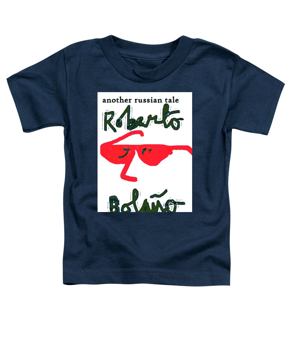 Roberto Bolano Toddler T-Shirt featuring the drawing Bolano russian tale Poster by Paul Sutcliffe