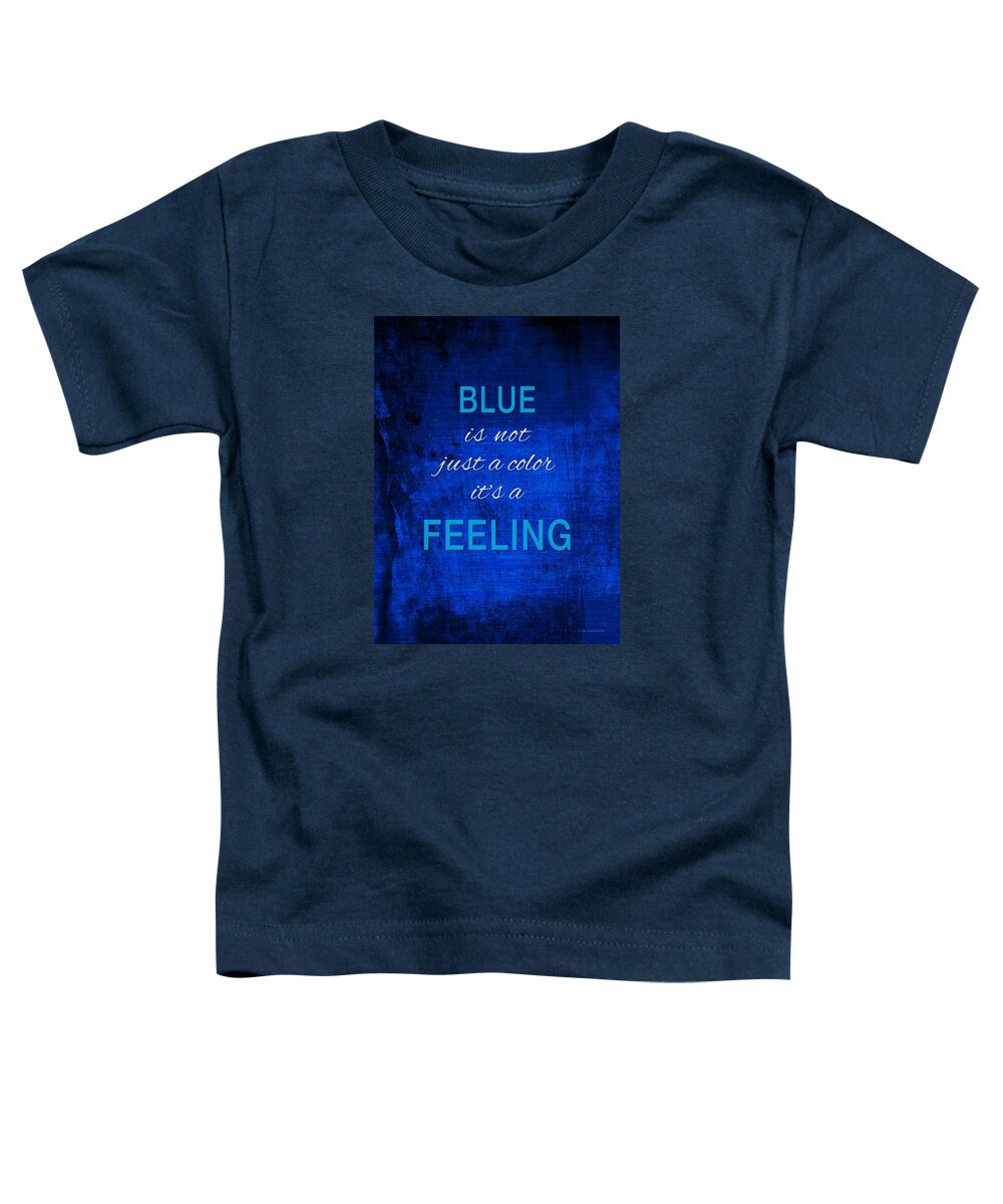 Blue Toddler T-Shirt featuring the photograph Blue Is Not Just A Color by Gail Marten