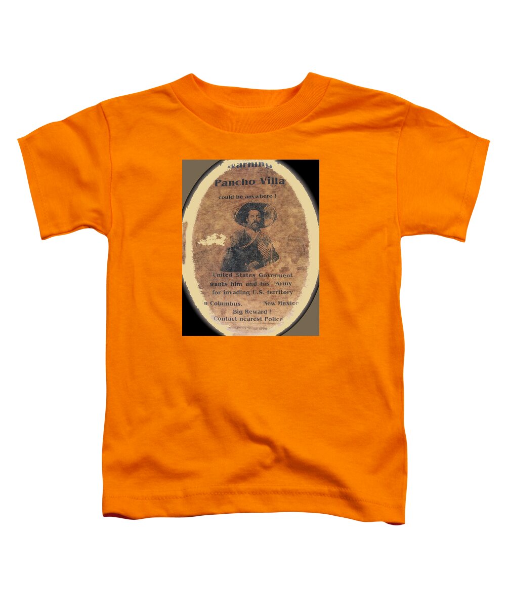 Wanted Poster For Pancho Villa After Columbus New Mexico Raid Toddler T-Shirt featuring the photograph Wanted poster for Pancho Villa after Columbus New Mexico raid by David Lee Guss