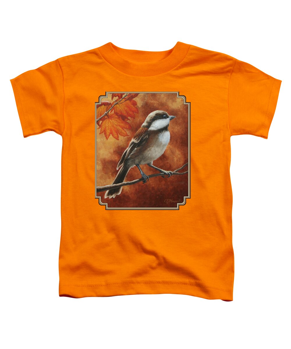 Bird Toddler T-Shirt featuring the painting Autumn Chickadee by Crista Forest