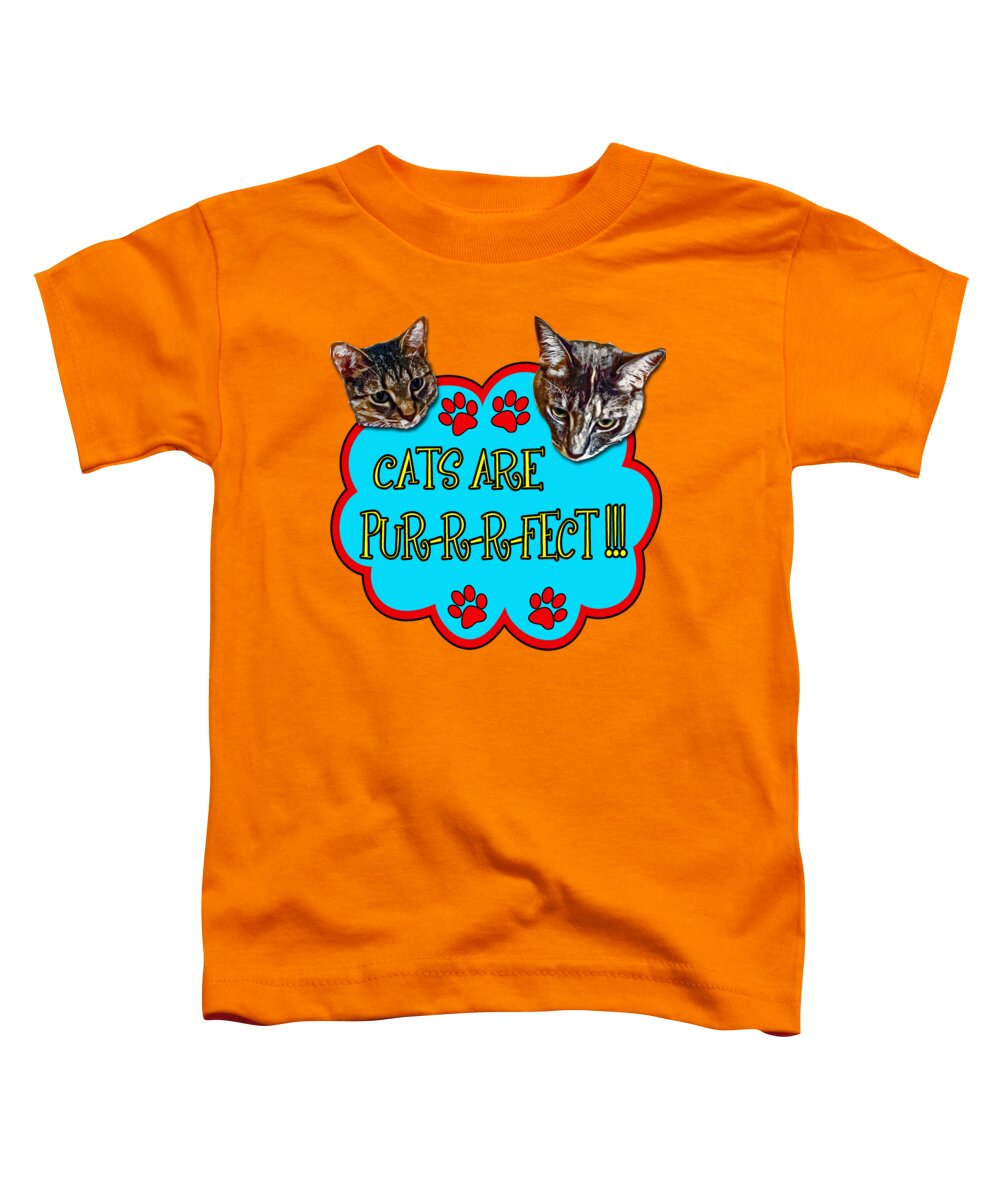Cats Toddler T-Shirt featuring the digital art Cats Are Pur-r-r-fect by David G Paul