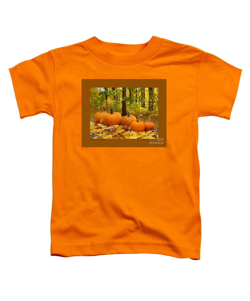 Pumpkin Toddler T-Shirt featuring the photograph Pumpkins and Woods-III by Patricia Overmoyer