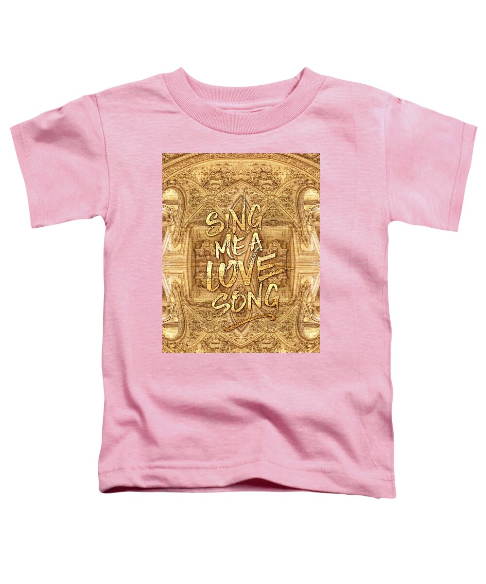 Sing Me A Love Song Toddler T-Shirt featuring the photograph Sing Me A Love Song Opera Garnier Antique Sheet Music by Beverly Claire Kaiya