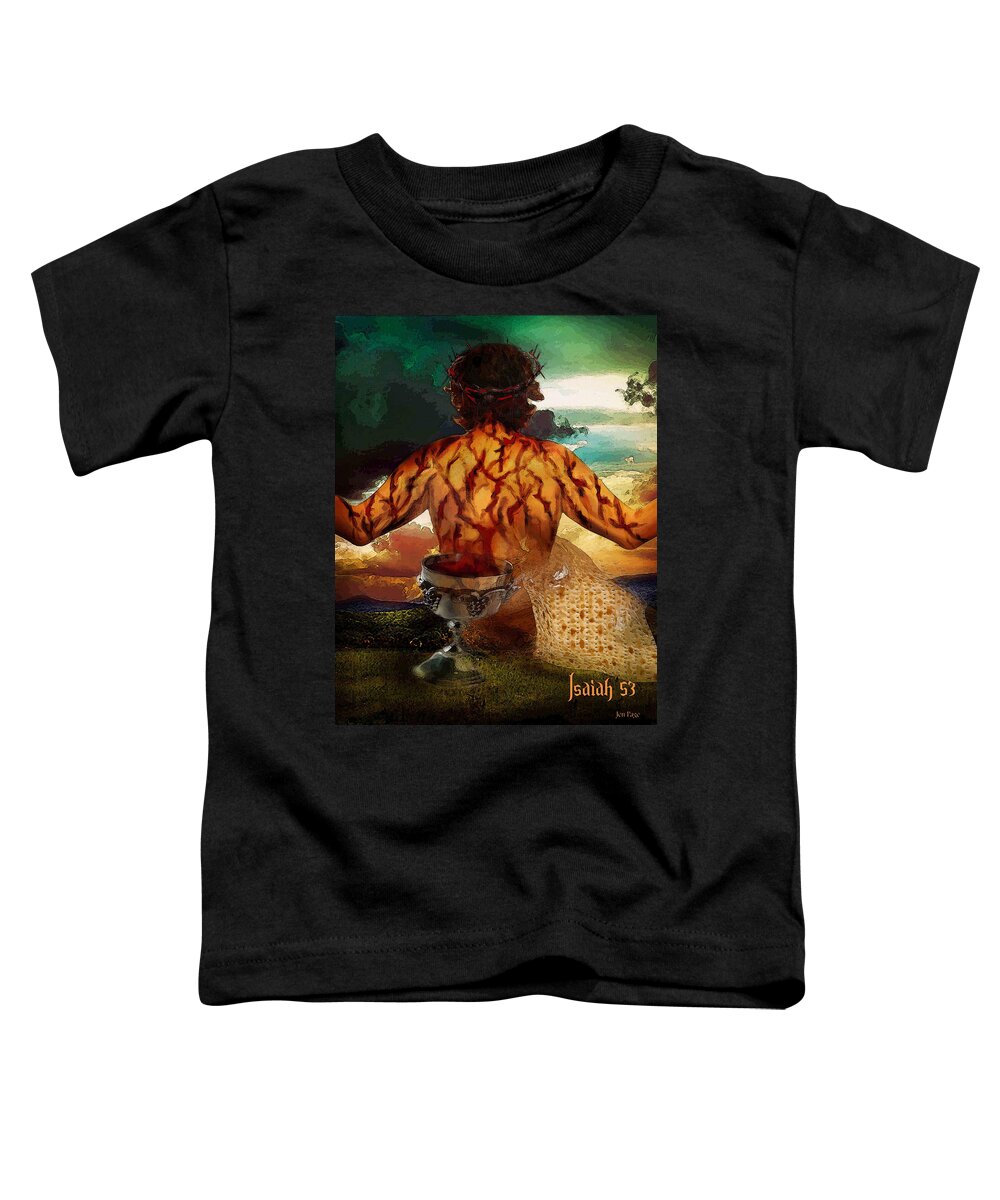 Isaiah 53 Toddler T-Shirt featuring the digital art Isaiah 53 by Jennifer Page