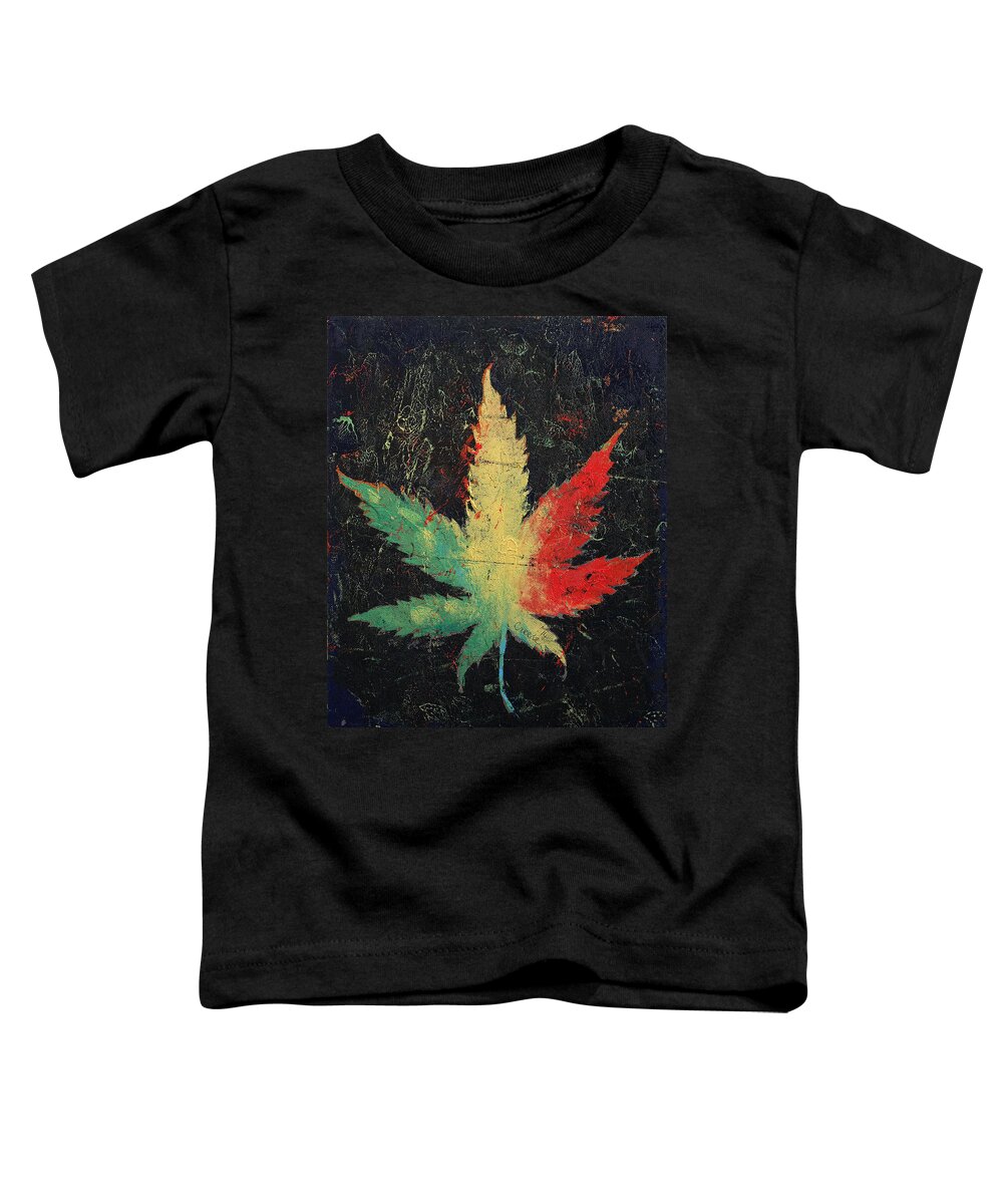 Cannabis Toddler T-Shirt featuring the painting Marijuana by Michael Creese