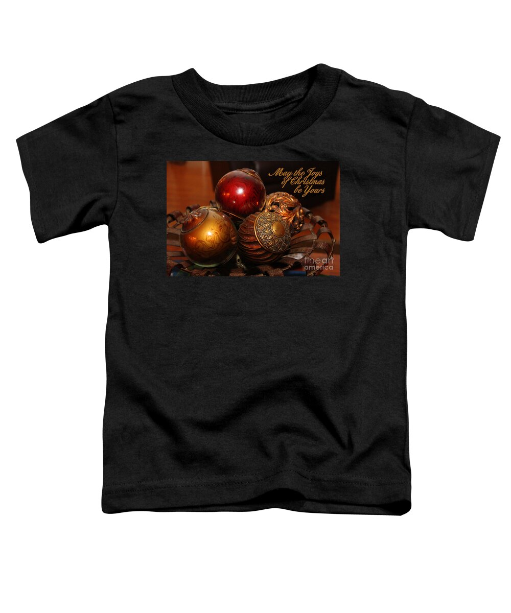 The Joys Of Christmas Toddler T-Shirt featuring the photograph The Joys of Christmas by Kathy White