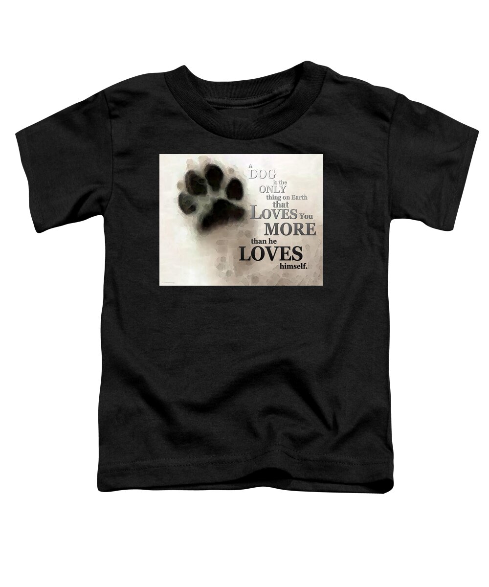 Dog Toddler T-Shirt featuring the painting True Love - By Sharon Cummings Words by Billings by Sharon Cummings