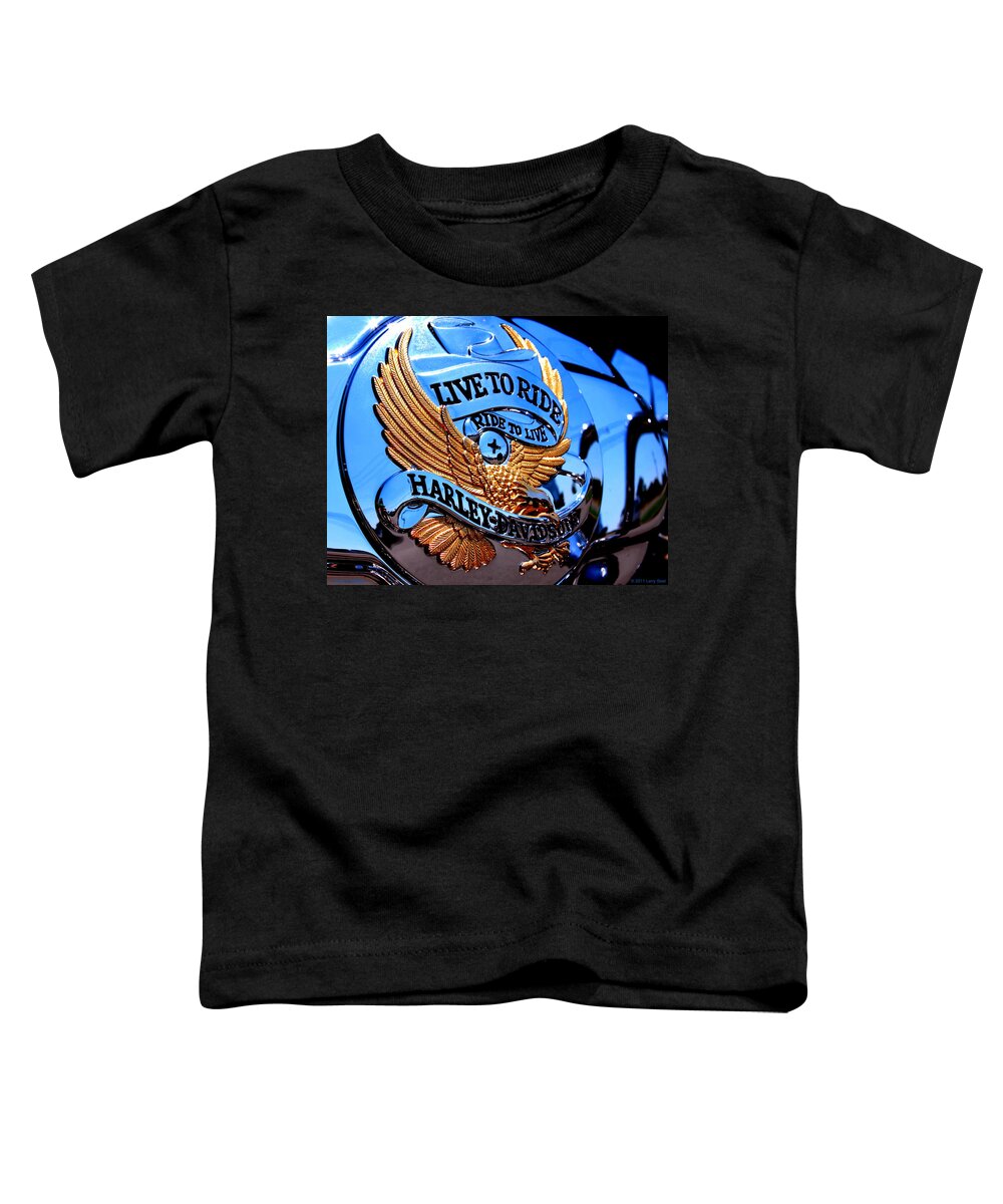 Bike Toddler T-Shirt featuring the photograph Live To Ride by Larry Beat