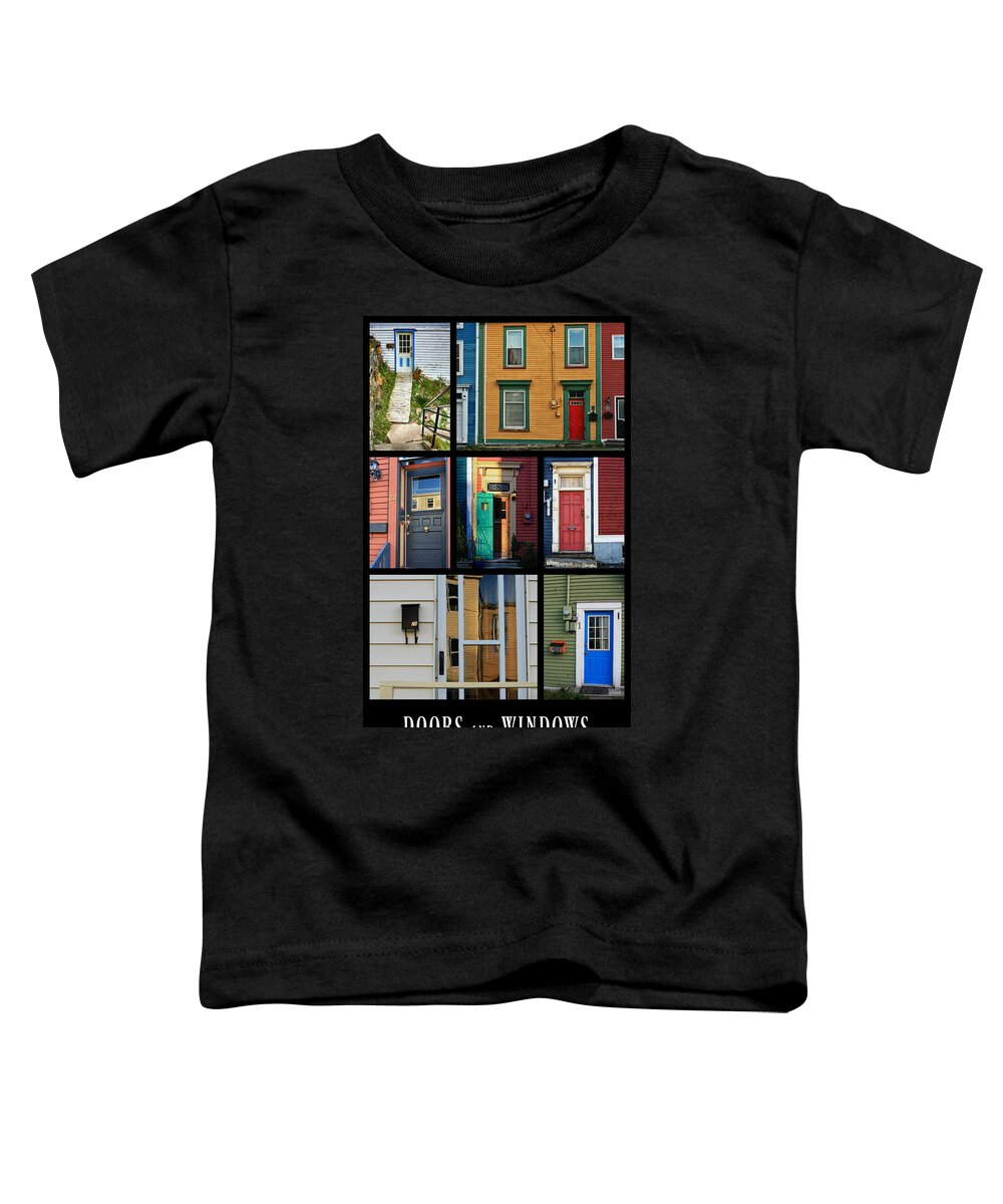 Doors Toddler T-Shirt featuring the photograph Doors and Windows Newfoundland by Tatiana Travelways