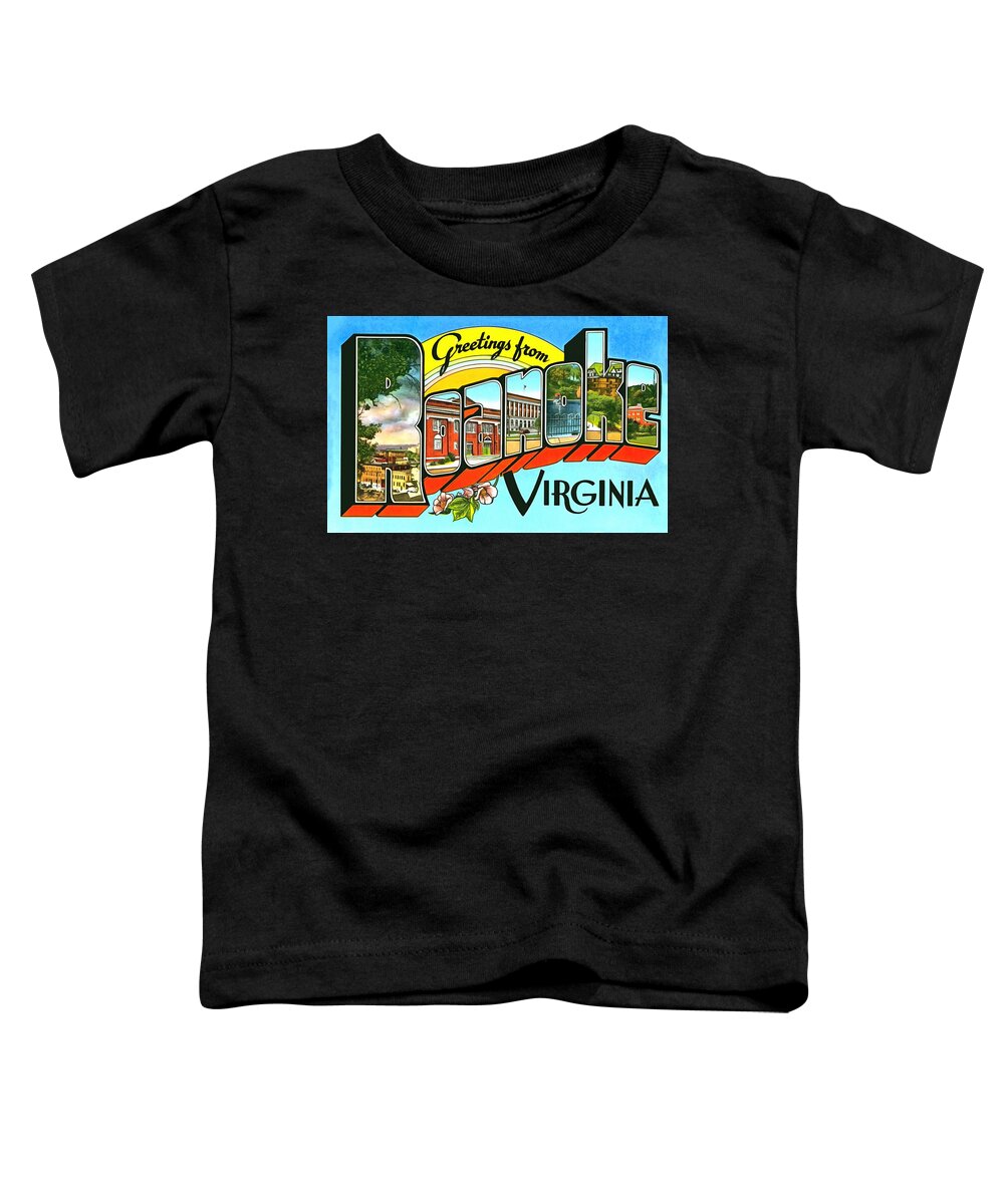 Vintage Collections Cites And States Toddler T-Shirt featuring the photograph Greetings From Roanoke Virginia by Vintage Collections Cites and States