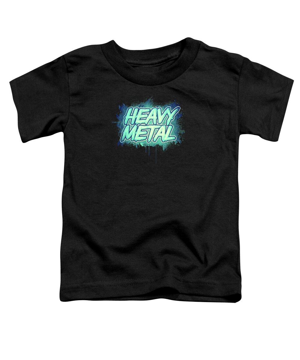 Hardcore Splatter Nice Typography. Heavy Metal Head Bang Cloth ! A Must Have For All Black Toddler T-Shirt featuring the digital art HEAVY METAL Green Splatter Typo Design by Philipp Rietz