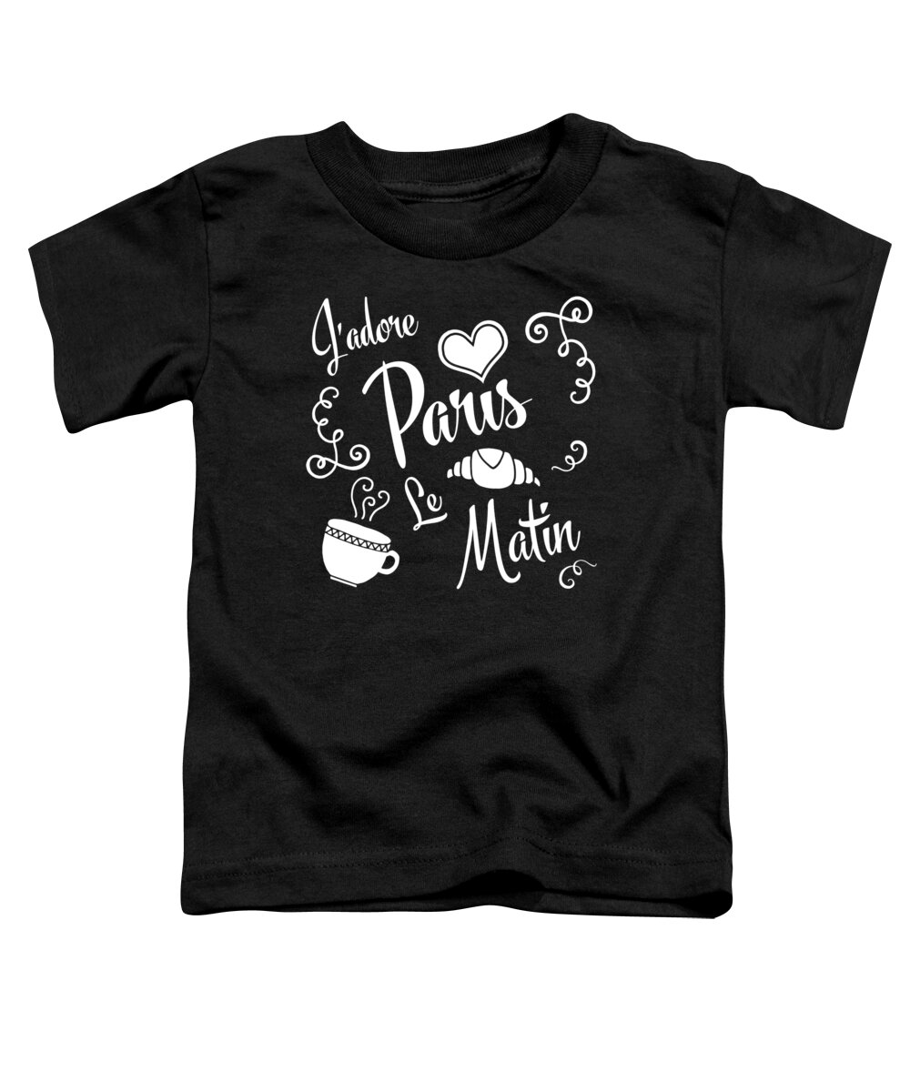 Paris Toddler T-Shirt featuring the digital art I Love Paris Mornings by Antique Images 