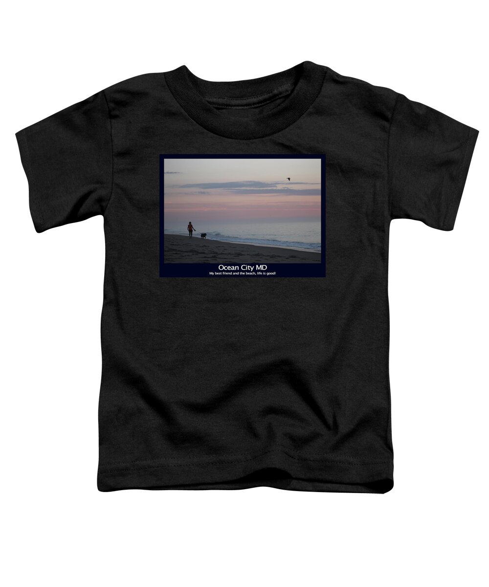 Beach Toddler T-Shirt featuring the photograph My Best Friend and the Beach by Robert Banach