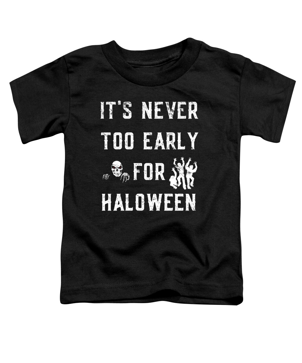 Cool Toddler T-Shirt featuring the digital art Never Too Early For Halloween #1 by Flippin Sweet Gear