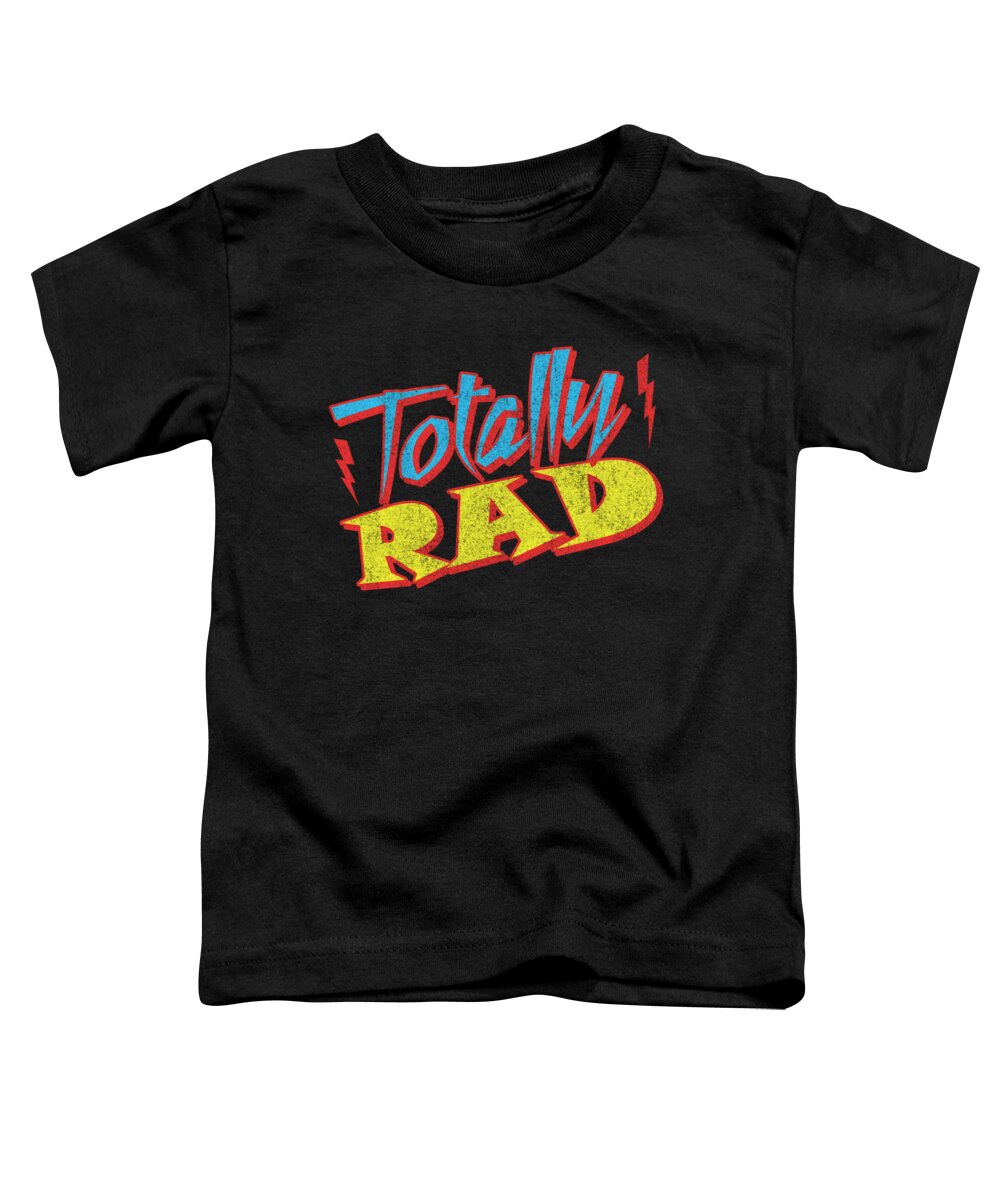 Cool Toddler T-Shirt featuring the digital art Totally Rad #1 by Flippin Sweet Gear