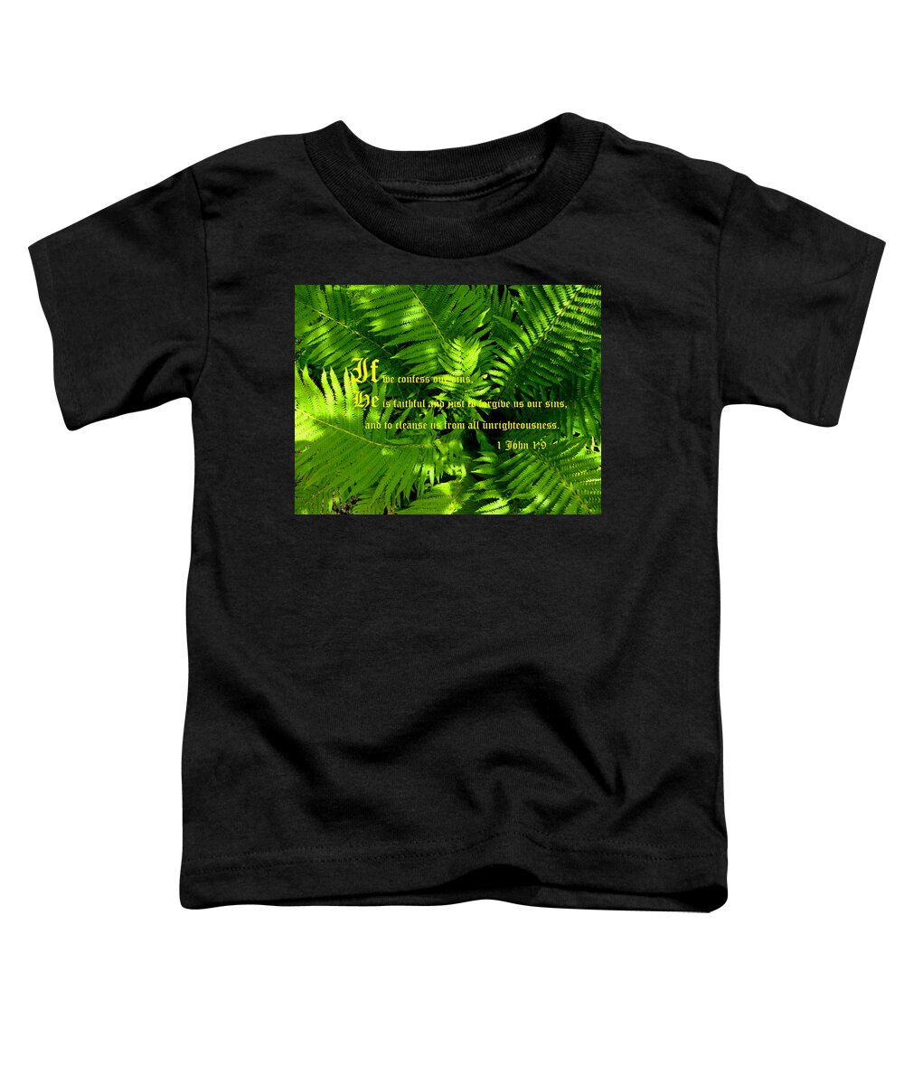 Green Toddler T-Shirt featuring the photograph Ferns with 1 John 1 vs 9, Ed B by Mike McBrayer