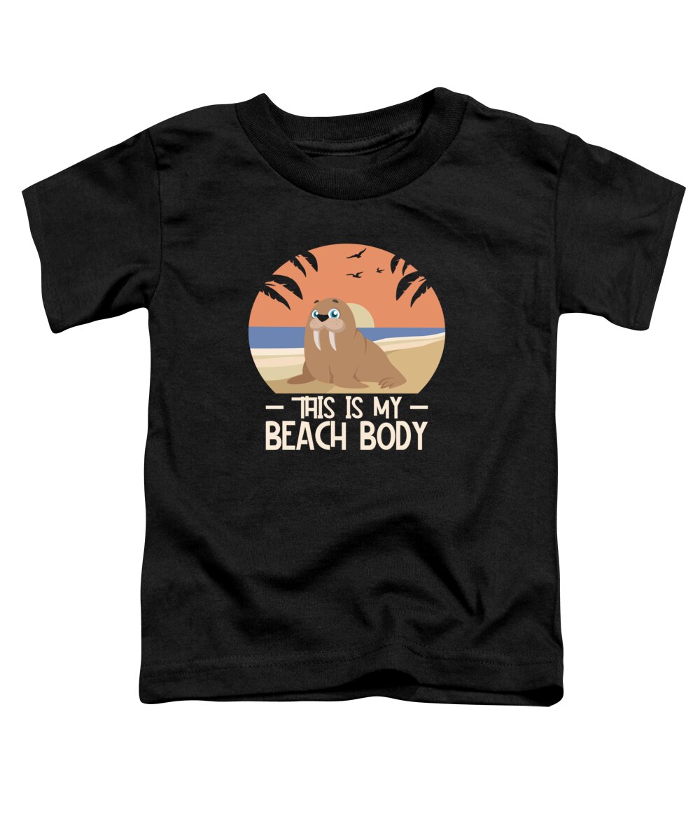 Body Positivity Toddler T-Shirt featuring the digital art Body Positivity Walrus Beach Body Summer #1 by Toms Tee Store