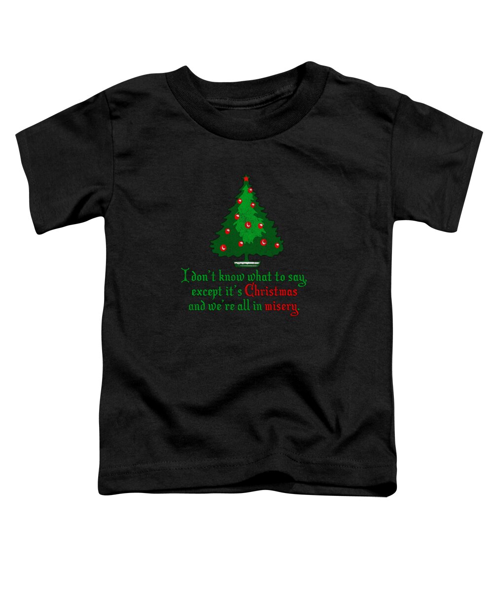Christmas 2023 Toddler T-Shirt featuring the digital art Christmas Misery Retro by Flippin Sweet Gear