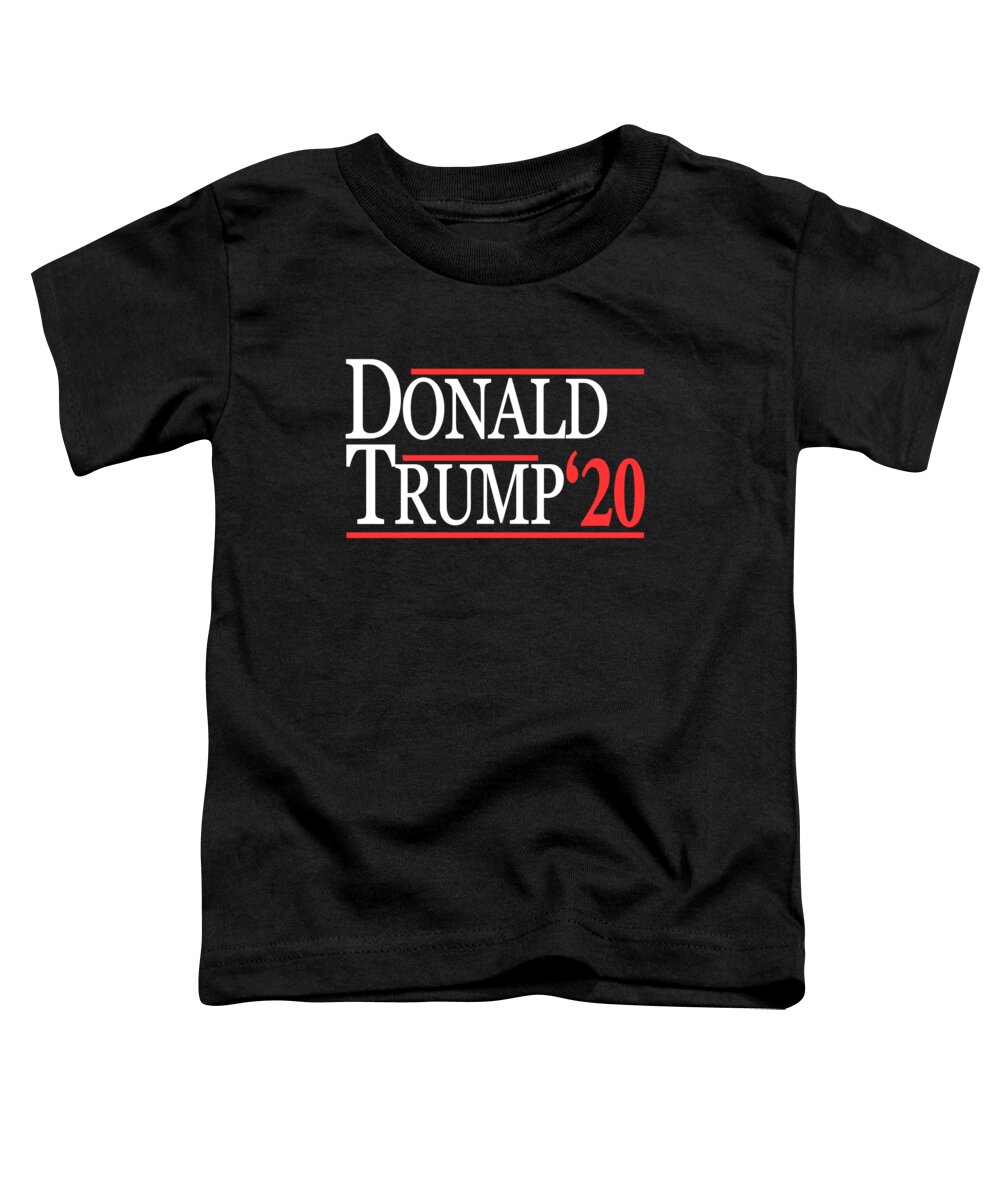 Funny Toddler T-Shirt featuring the digital art Donald Trump For President 2020 by Flippin Sweet Gear