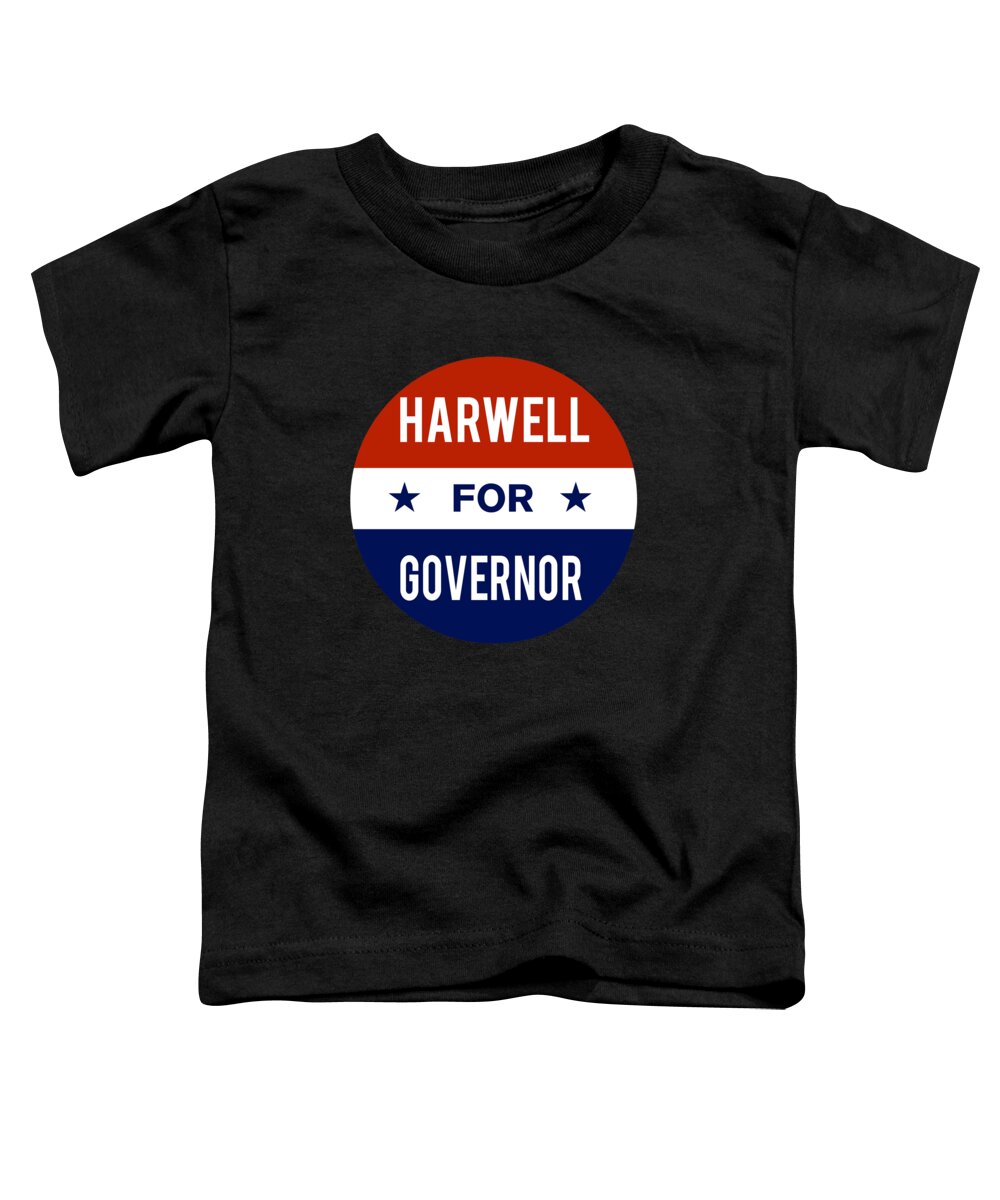 Election Toddler T-Shirt featuring the digital art Harwell For Governor by Flippin Sweet Gear