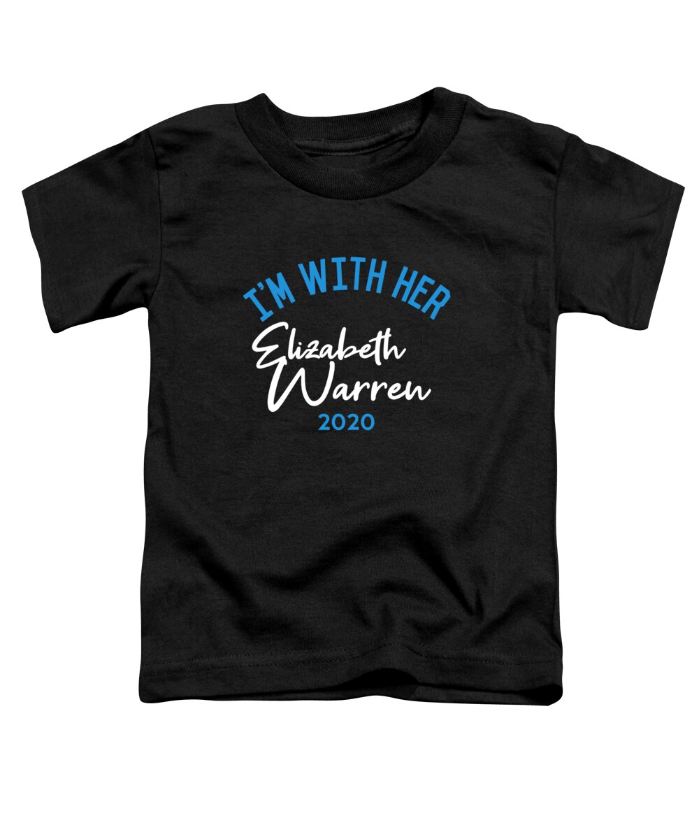 Election Toddler T-Shirt featuring the digital art Im With Her Elizabeth Warren 2020 by Flippin Sweet Gear