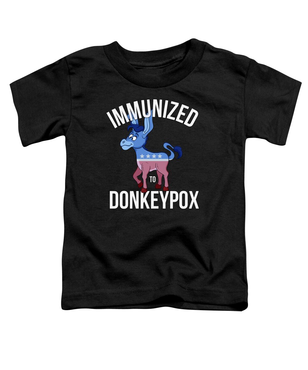 Donkeypox Toddler T-Shirt featuring the digital art Immunized to Donkey Pox by Flippin Sweet Gear