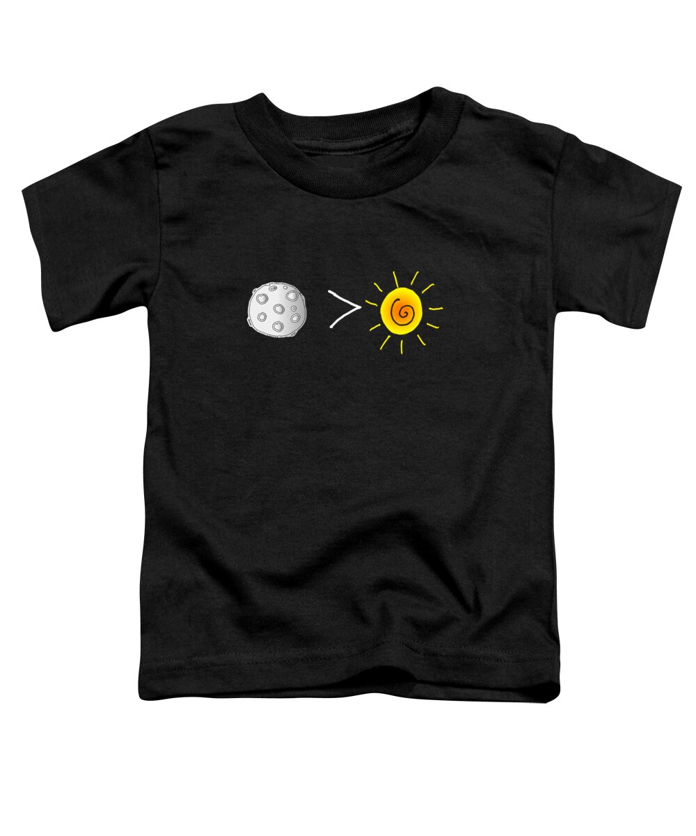 Funny Toddler T-Shirt featuring the digital art Moon Is Greater Than The Sun Total Solar Eclipse by Flippin Sweet Gear