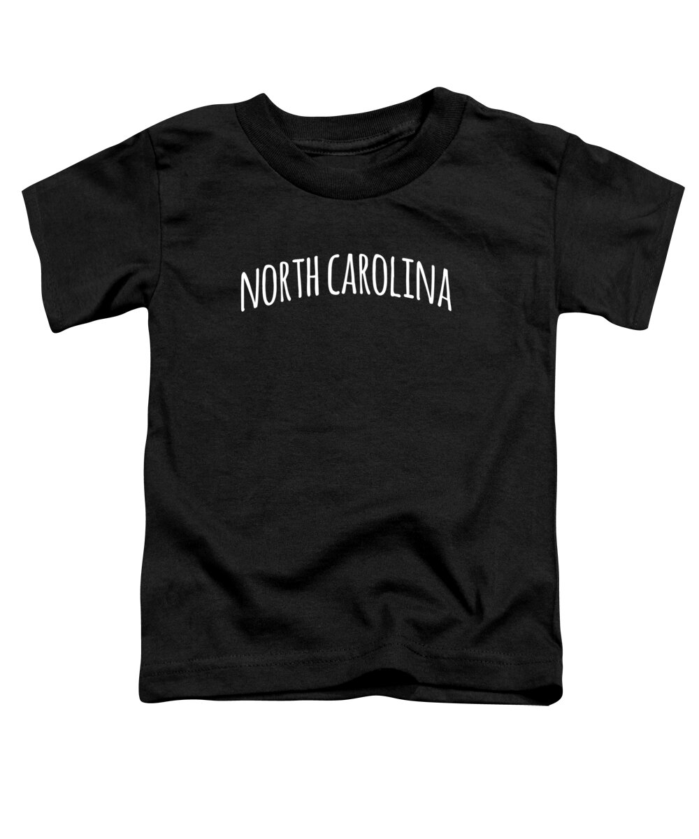 Funny Toddler T-Shirt featuring the digital art North Carolina Cute by Flippin Sweet Gear