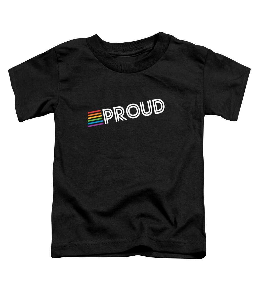 Funny Toddler T-Shirt featuring the digital art Rainbow Proud LGBTQ Gay Pride by Flippin Sweet Gear