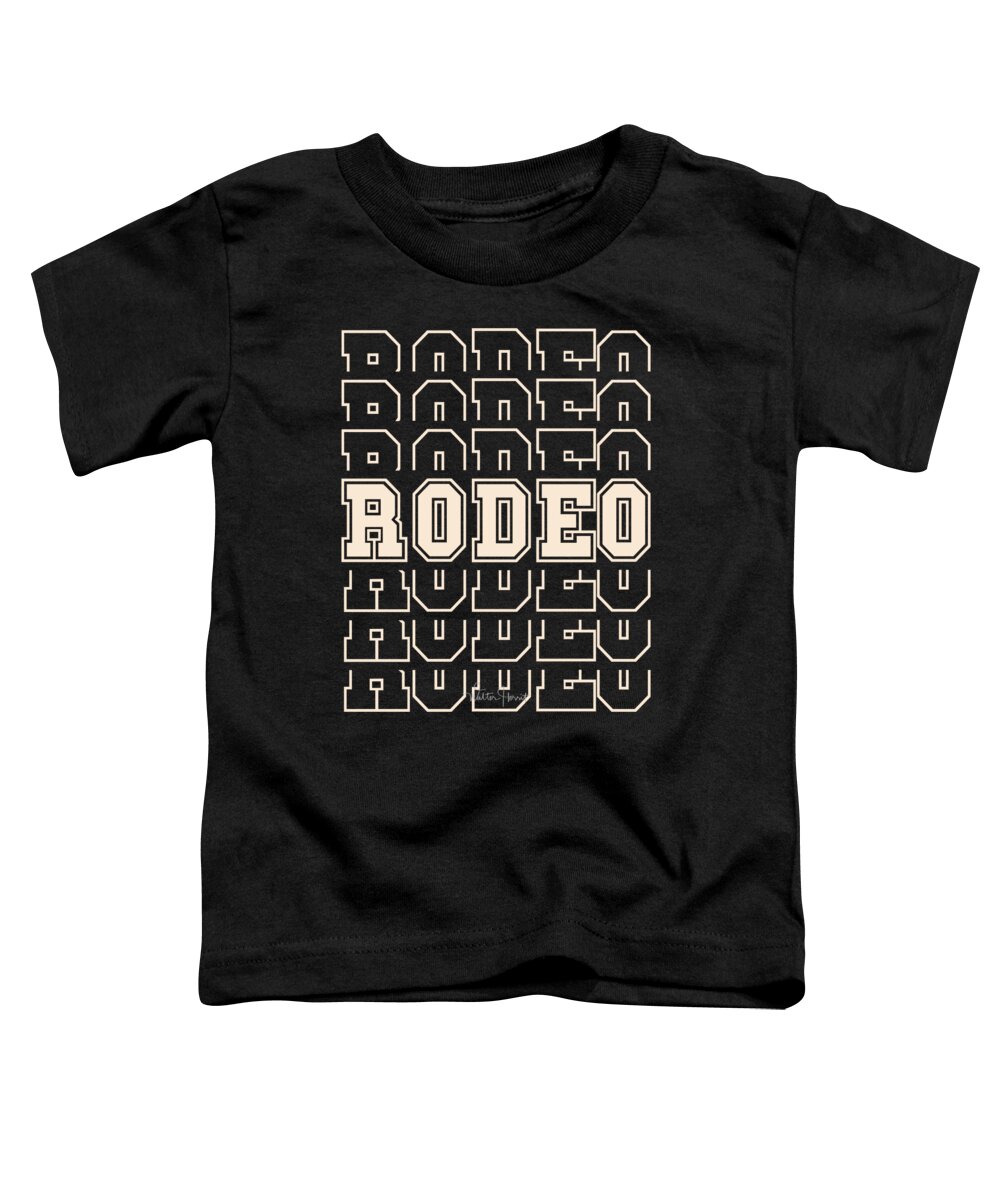 Rodeo Toddler T-Shirt featuring the digital art Rodeo Word Art by Walter Herrit
