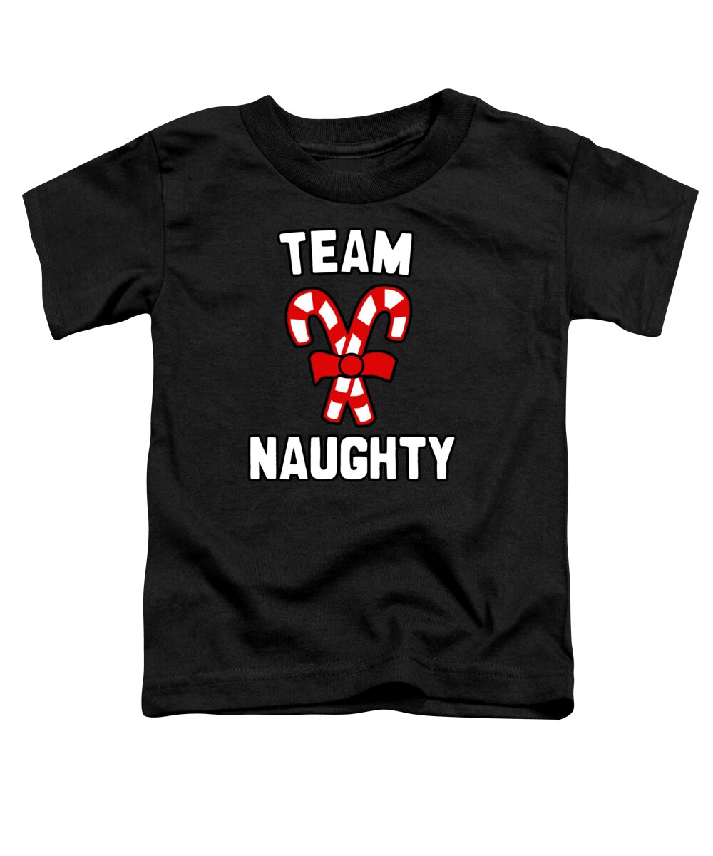 Christmas 2023 Toddler T-Shirt featuring the digital art Team Naughty by Flippin Sweet Gear