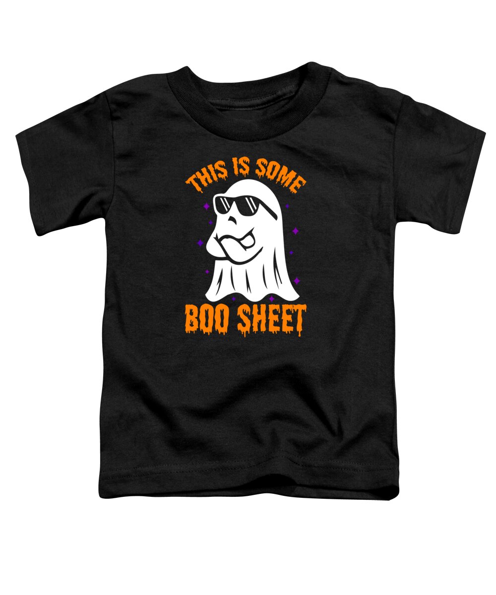 Boo Sheet Toddler T-Shirt featuring the digital art This is Some Boo Sheet Funny Halloween by Flippin Sweet Gear