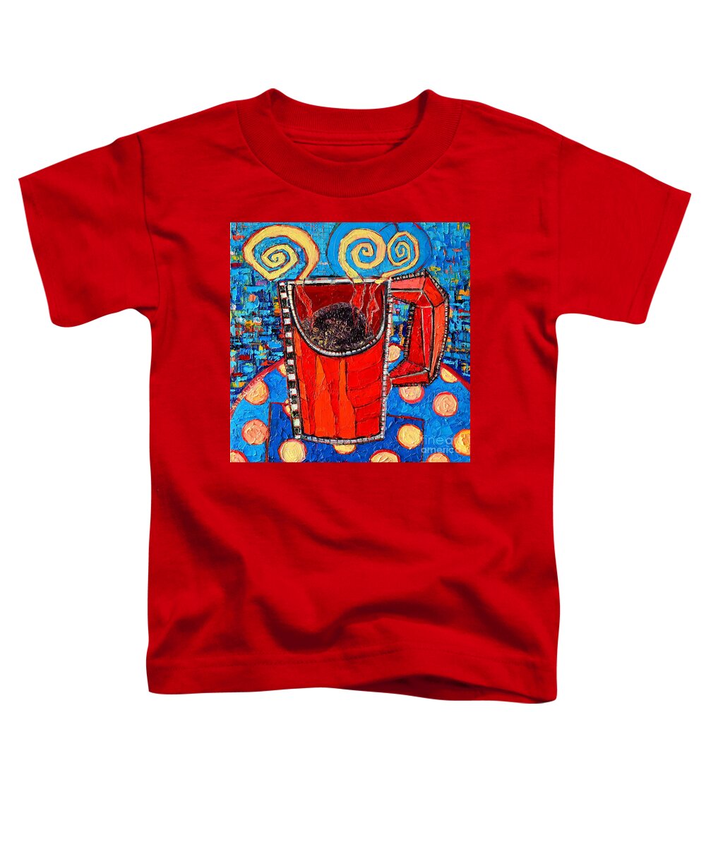 Coffee Toddler T-Shirt featuring the painting Abstract Hot Coffee In Red Mug by Ana Maria Edulescu