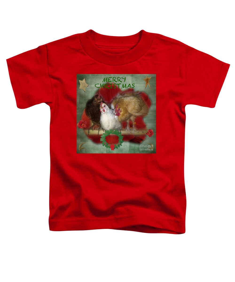 Birds Toddler T-Shirt featuring the photograph We Wish You Merry Christmas From The Chicken Pen by Donna Brown