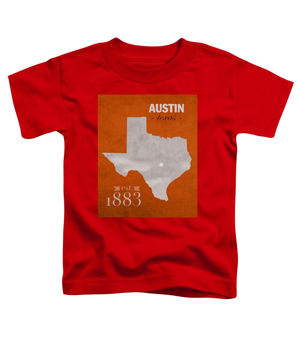 University Of Texas Toddler T-Shirt featuring the mixed media University of Texas Longhorns Austin College Town State Map Poster Series No 105 by Design Turnpike